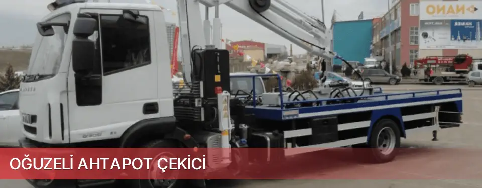 Oğuzeli İlçemi Ahtapot Çekici